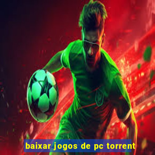 baixar jogos de pc torrent